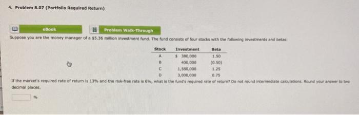  4. Problem 8.07 (Portfolio Required Return) ebook 11 Problem Walk Through