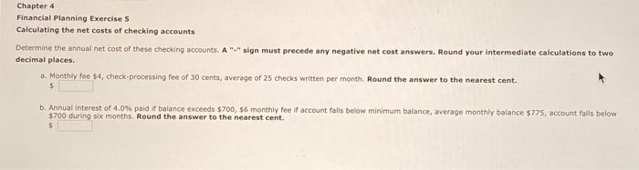  Chapter 4 Financial Planning Exercise 5 Calculating the net costs of
