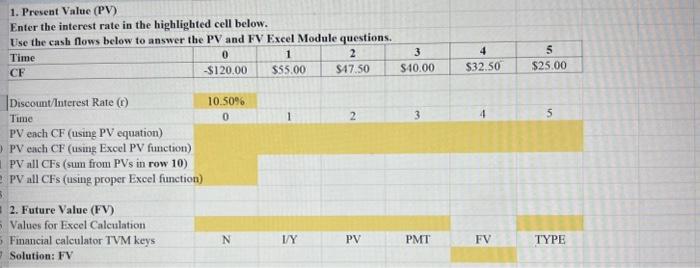 please solve using the equations for the first row then the excel