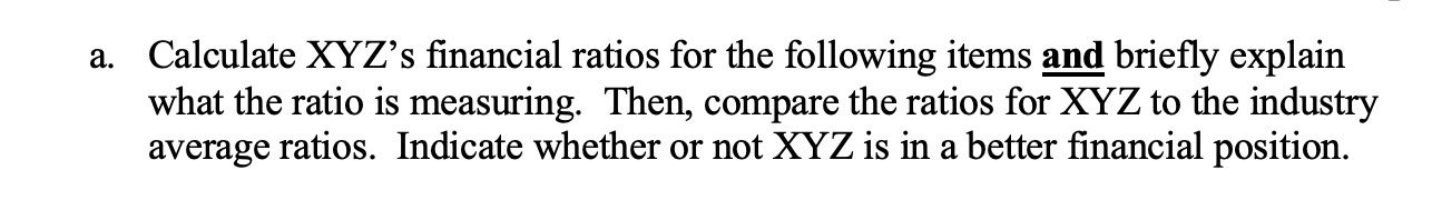 Du Pont. 5. Based on the following information for XYZ Corporation, answer