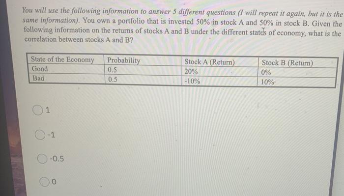  You will use the following information to answer 5 different questions