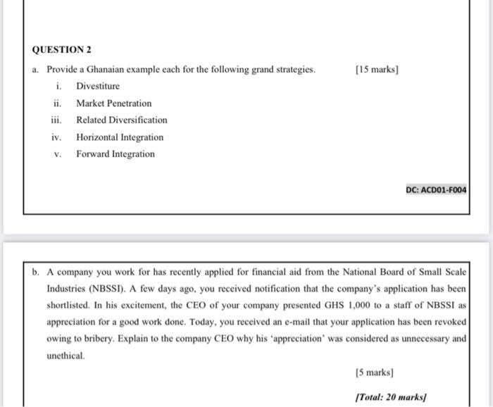  [15 marks) QUESTION 2 1. Provide a Ghanaian example each for