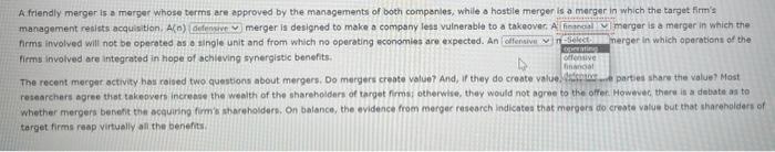 the menagements of both componies, while a hostile merger is a merger