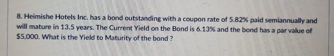 please answer in formulas or financial calculator values and round decimals to