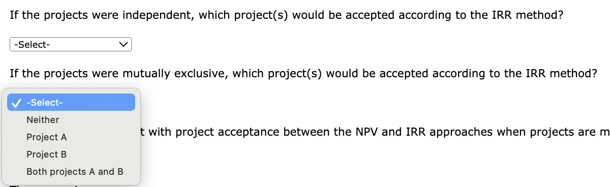 and you have been asked to do the analysis. Both projects' after-tax