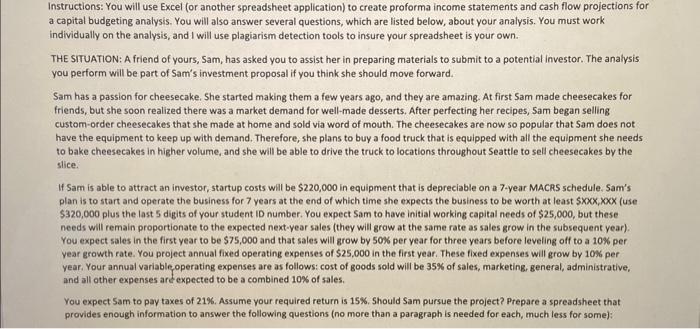  Instructions: You will use Excel (or another spreadsheet application) to create