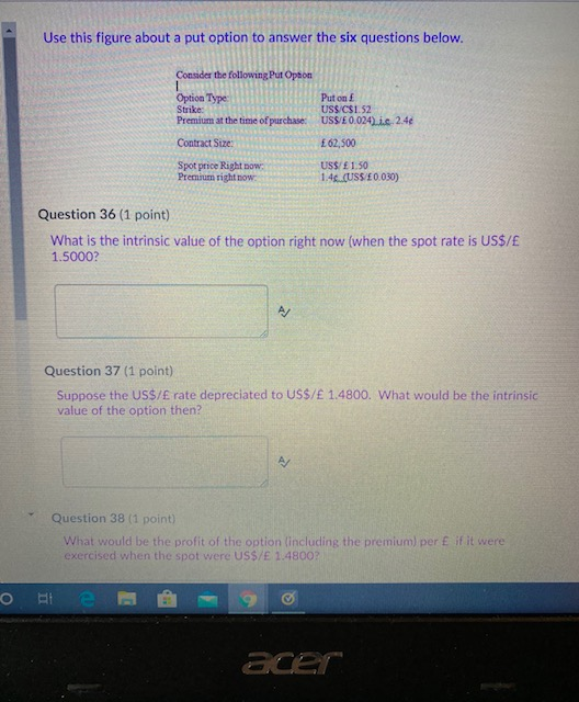  Use this figure about a put option to answer the six