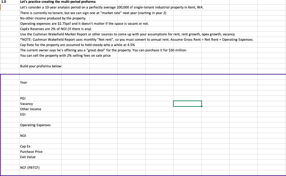Need help on this please. 1.0 Let's practice creating the multi-period proforma