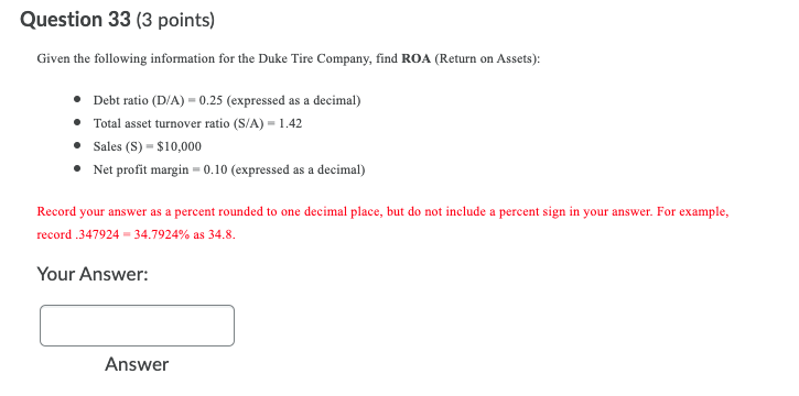  Question 33 (3 points) Given the following information for the Duke