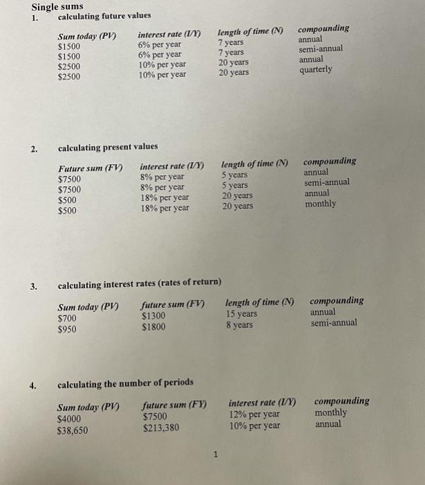 please answer question 2 Single sums 1. calculating future values Sum today
