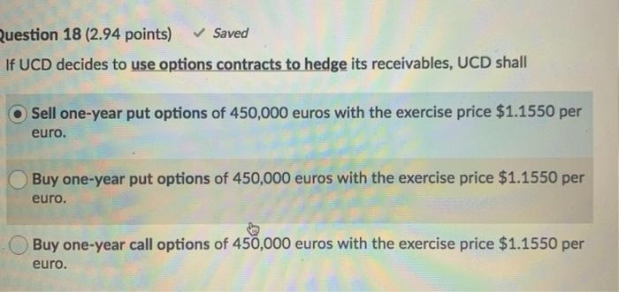 U.S. dollars will UCD end up receiving for its 450,000 euro receivable