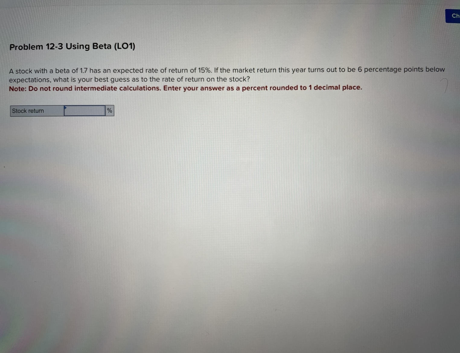 A stock with a beta of 1.7 has an expected rate