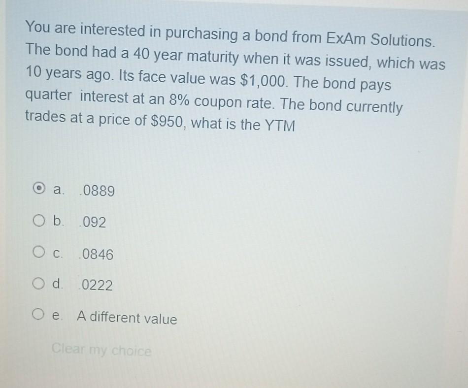 You are interested in purchasing a bond from ExAm Solutions. The