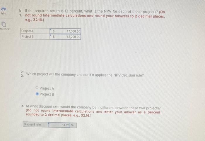 What is the IRR for each of these projects? (Do not round