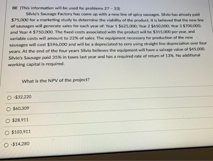  BE (This information will be used for problems 27-33) Silvio's Sausage