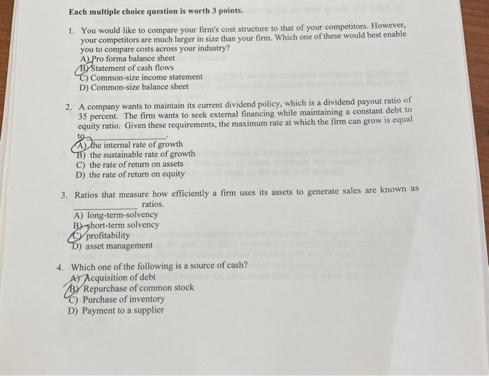  Each multiple choice question is worth 3 points. 1. You would