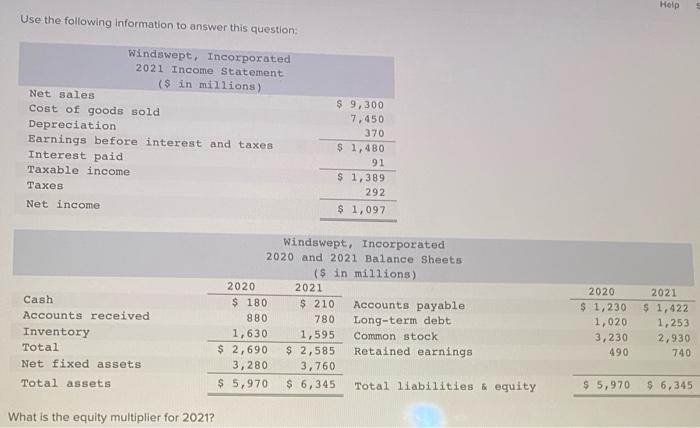  Help Help Use the following information to answer this question: Windswept.