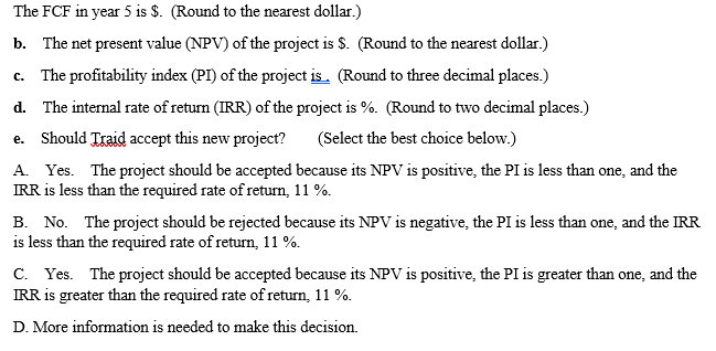 discount rate of 11 percent, is considering a new project. This project