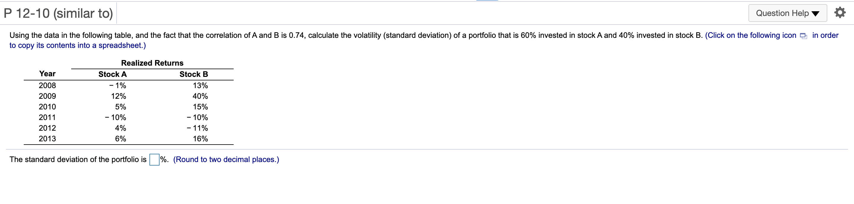 P 12-10 (similar to) Question Help Using the data in the
