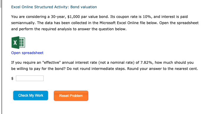  Excel Online Structured Activity: Bond valuation You are considering a 30-year,