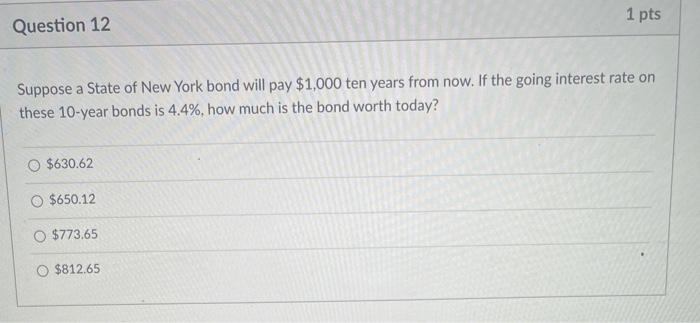  please answer all or none 1 pts Question 12 Suppose a