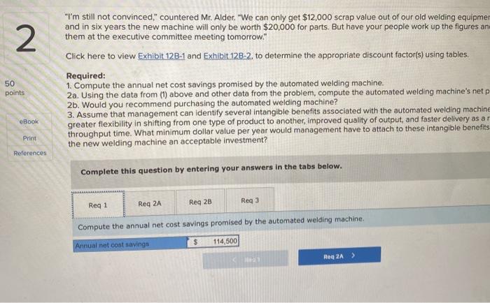 2B and Req 3 are correct. thank you very much 2 50