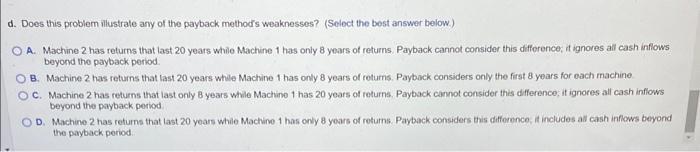 $37,000 and generates annual cash inflows of $7,000 for each of the