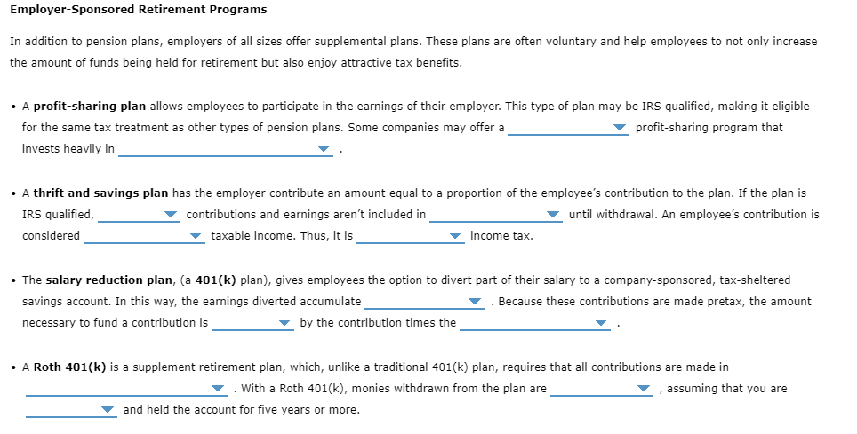 FROM LEFT TO RIGHT: 1. noncontributory / voluntary / contributory 2. a