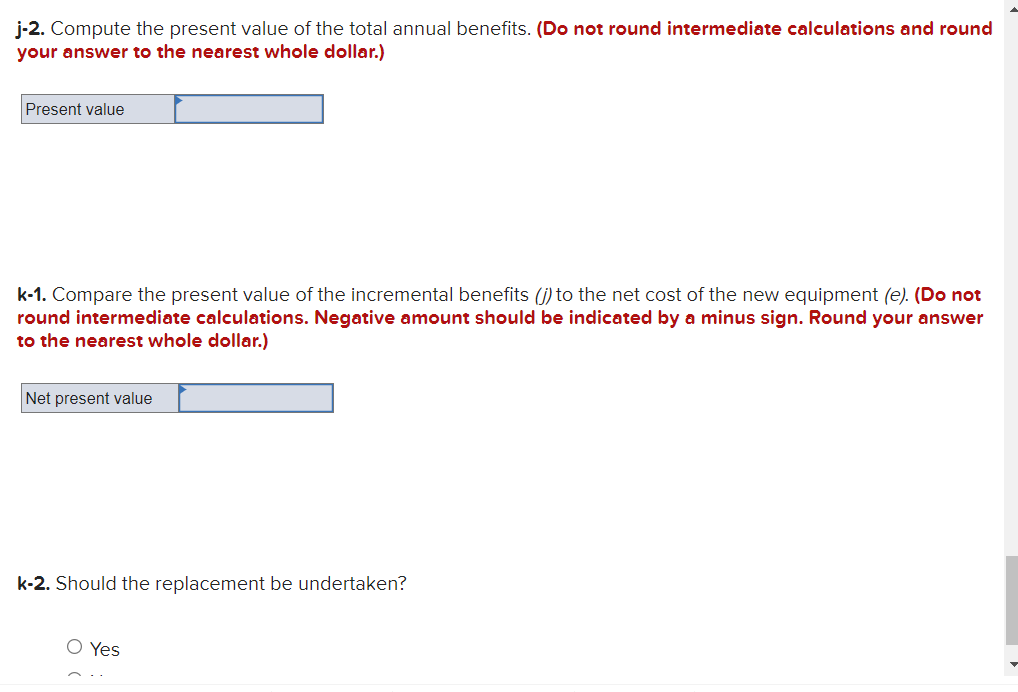 added cost savings for the next six years. Use Table 12-12. Use