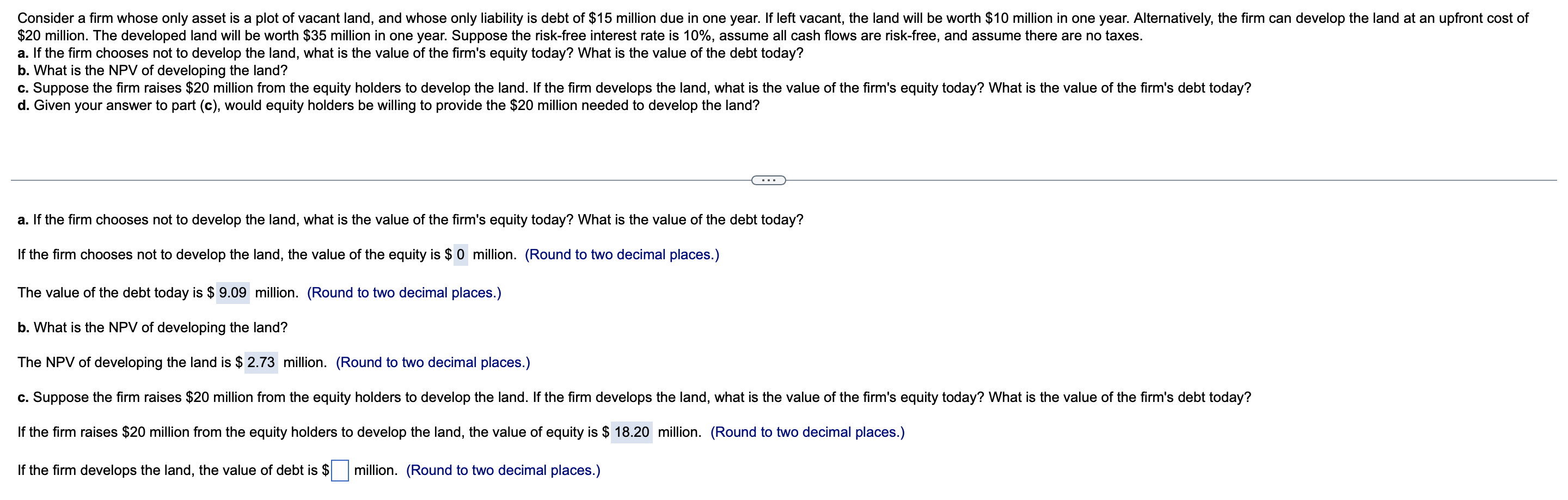 Consider a firm whose only asset is a plot of vacant