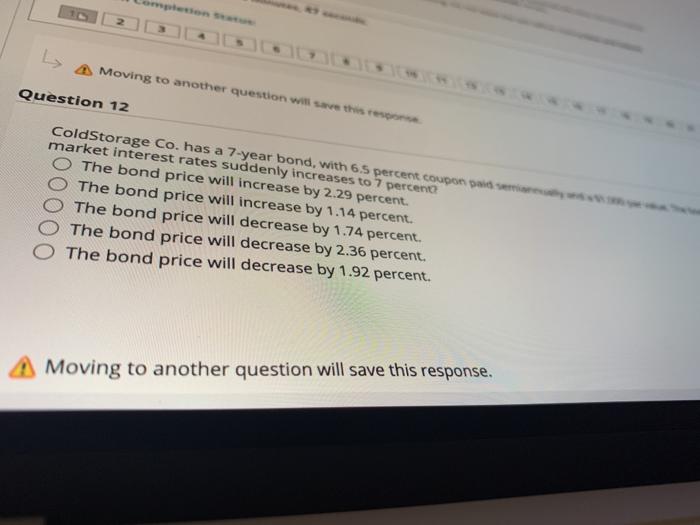  1 Moving to another question will save this is Question 12