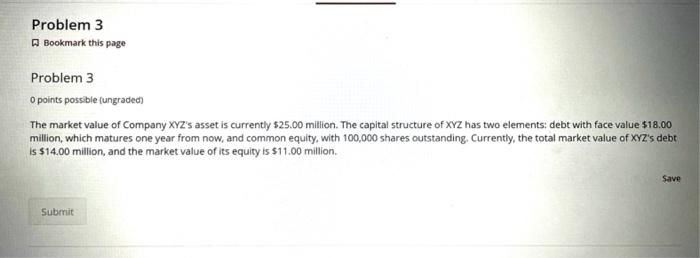  Problem 3 Bookmark this page Problem 3 Opoints possible (ungraded The