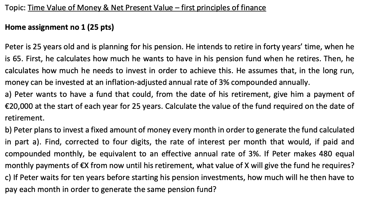  Topic: Time Value of Money & Net Present Value first principles