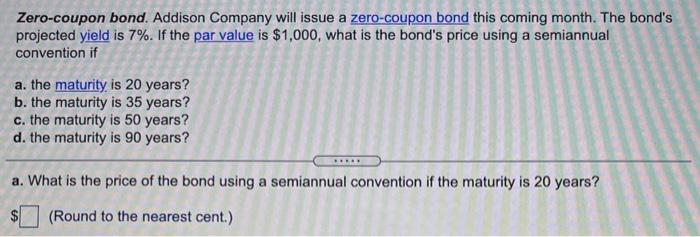 10. answer a b c and d 11 12 Zero-coupon bond. Addison