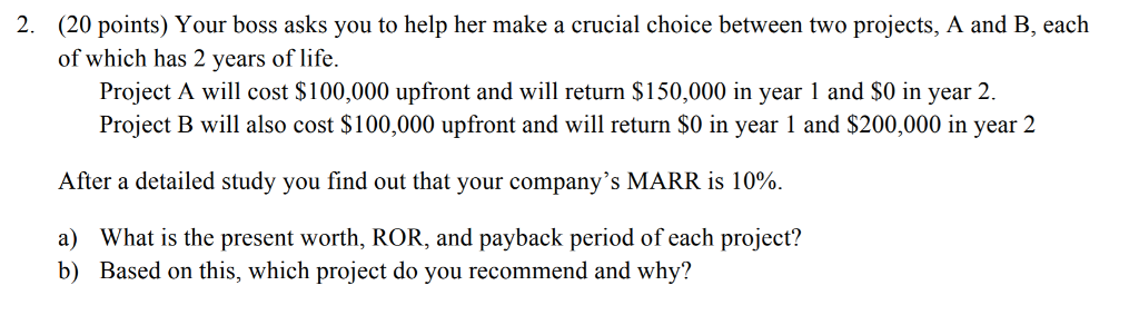 Please write out work and formulas (not just excel sheets) (20 points)