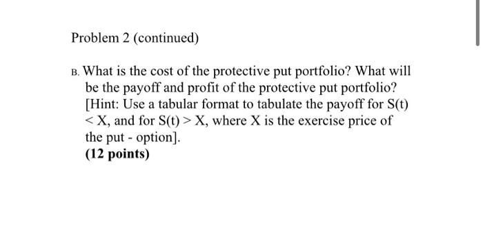 protective put position on the stock XYZ. The stock XYZ is currently