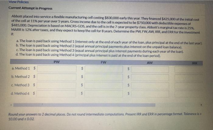  View Policies Current Attempt in Progress Abbott placed into service a
