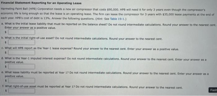  Financial Statement Reporting for an Operating Lease Harmeling Paint Ball (HPB)
