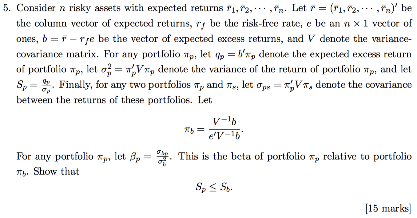  5. Consider n risky assets with expected returns 1, 72, ...,