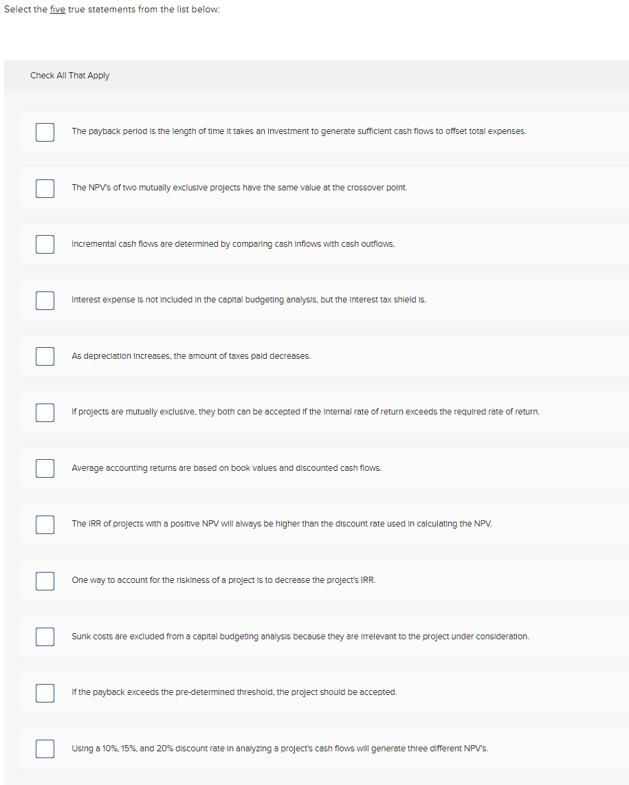  Select the five true statements from the list below: Check All