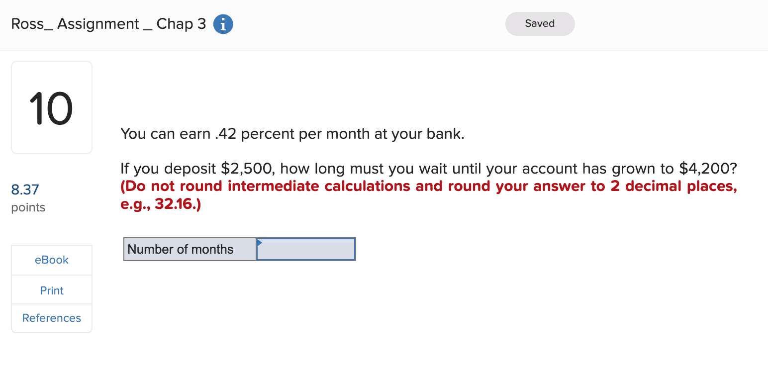 Ross_ Assignment_ Chap 3 10 8.37 points eBook Print References Saved