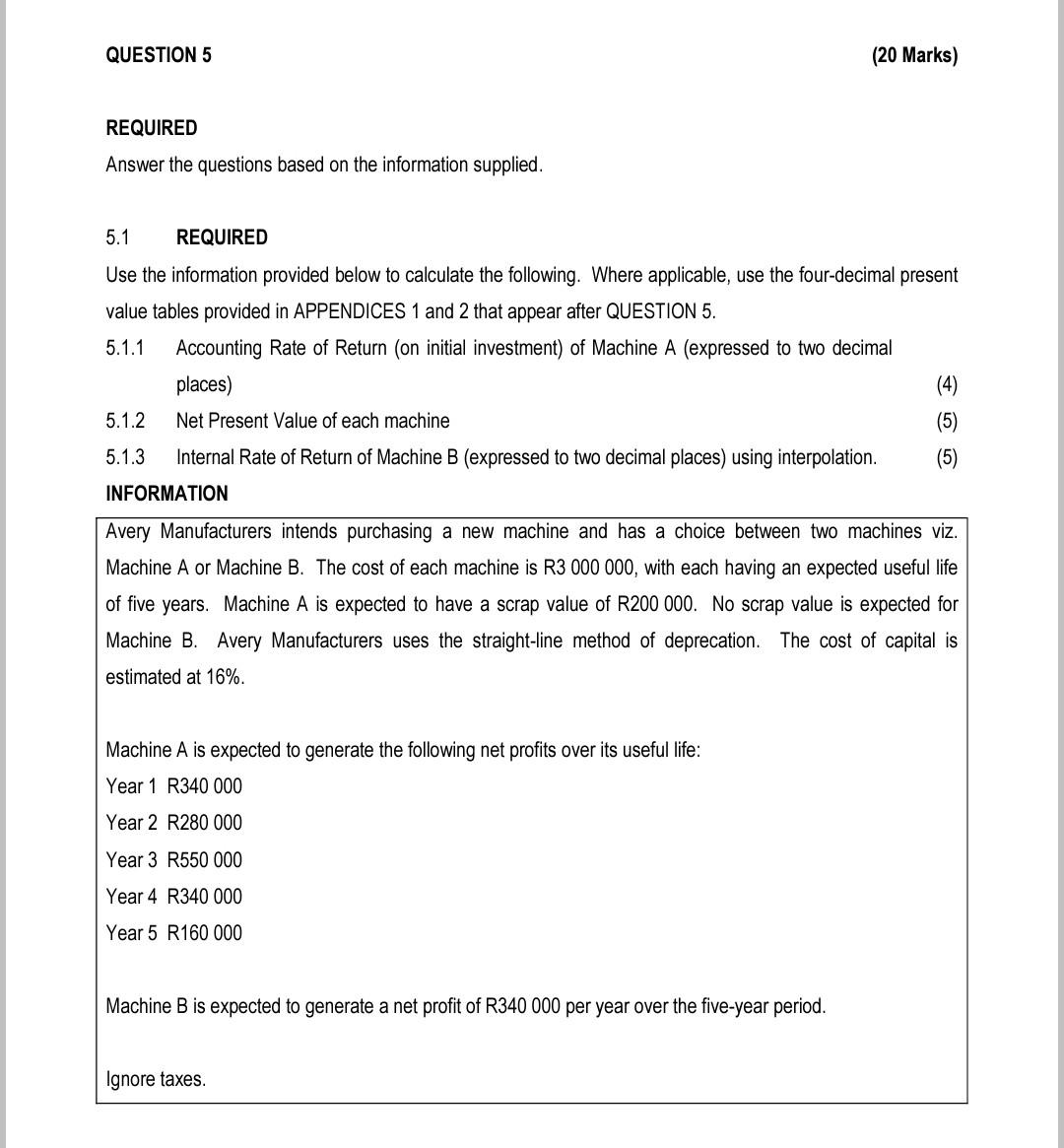 QUESTION 5 (20 Marks) REQUIRED Answer the questions based on the information