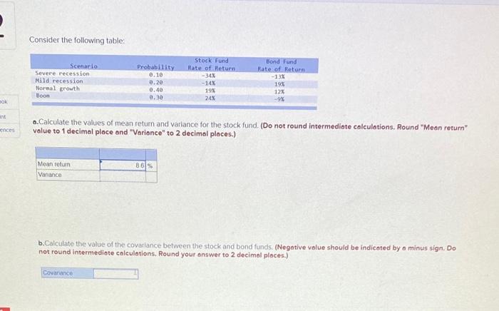 answer part A and B Consider the following table: Scenario Severe recession