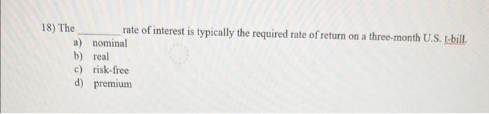 higher than average expected return, you would logically expect it is a)