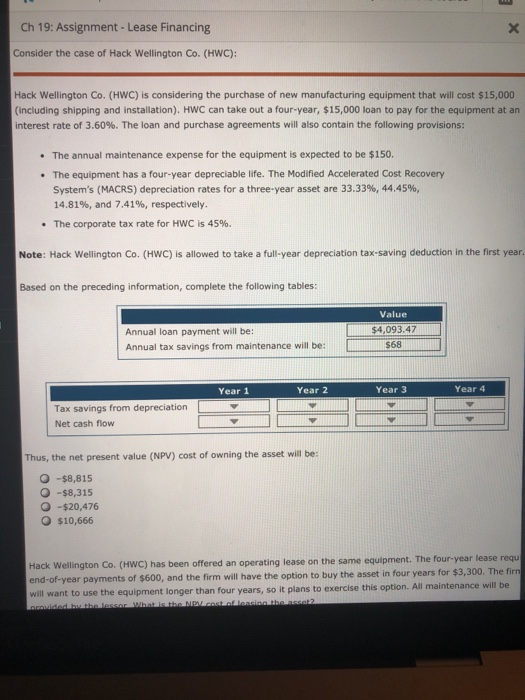  E Ch 19: Assignment - Lease Financing x Consider the case