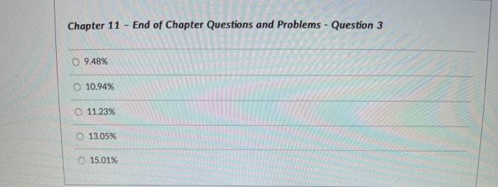  Chapter 11 - End of Chapter Questions and Problems - Question