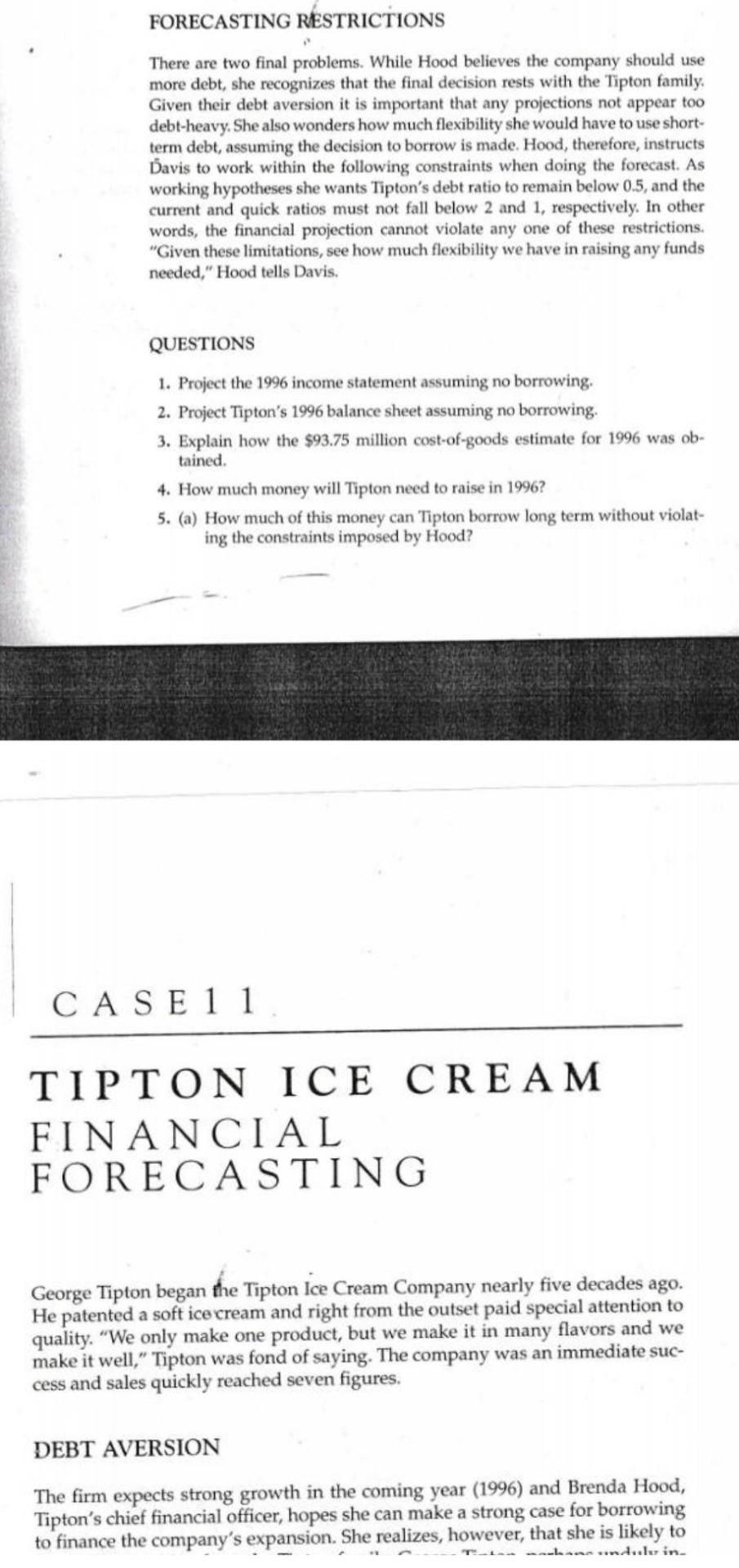 or I'll dislike. FORECASTING ASSUMPTIONS She decides to estimate (1) the amount