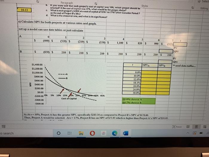 15 10-11 Your company is considering two mutually exclusive projects, J and