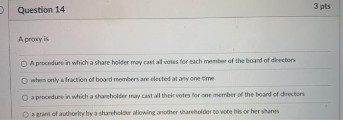  Question 14 3 pts A proxy is A procedure in which
