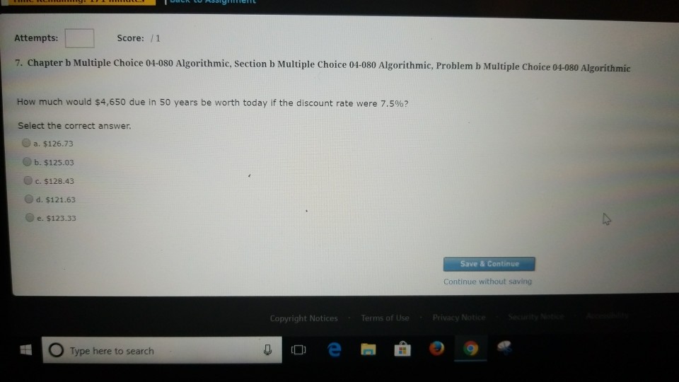  Attempts Score: /1 7. Chapter b Multiple Choice 04-080 Algorithmic, Section